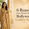 6 Reason You Should Buy A Bollywood Golden Saree