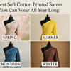 Best Soft Cotton Printed Sarees You Can Wear All Year Long